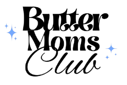 Butter Moms Club